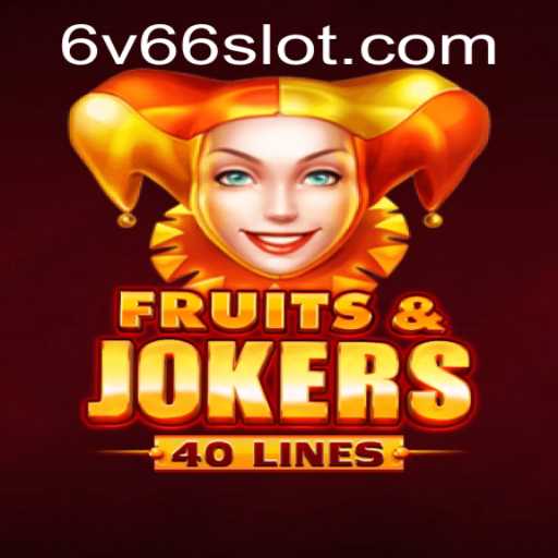 Exploring the Exciting World of FruitsAndJokers40 with 6v66